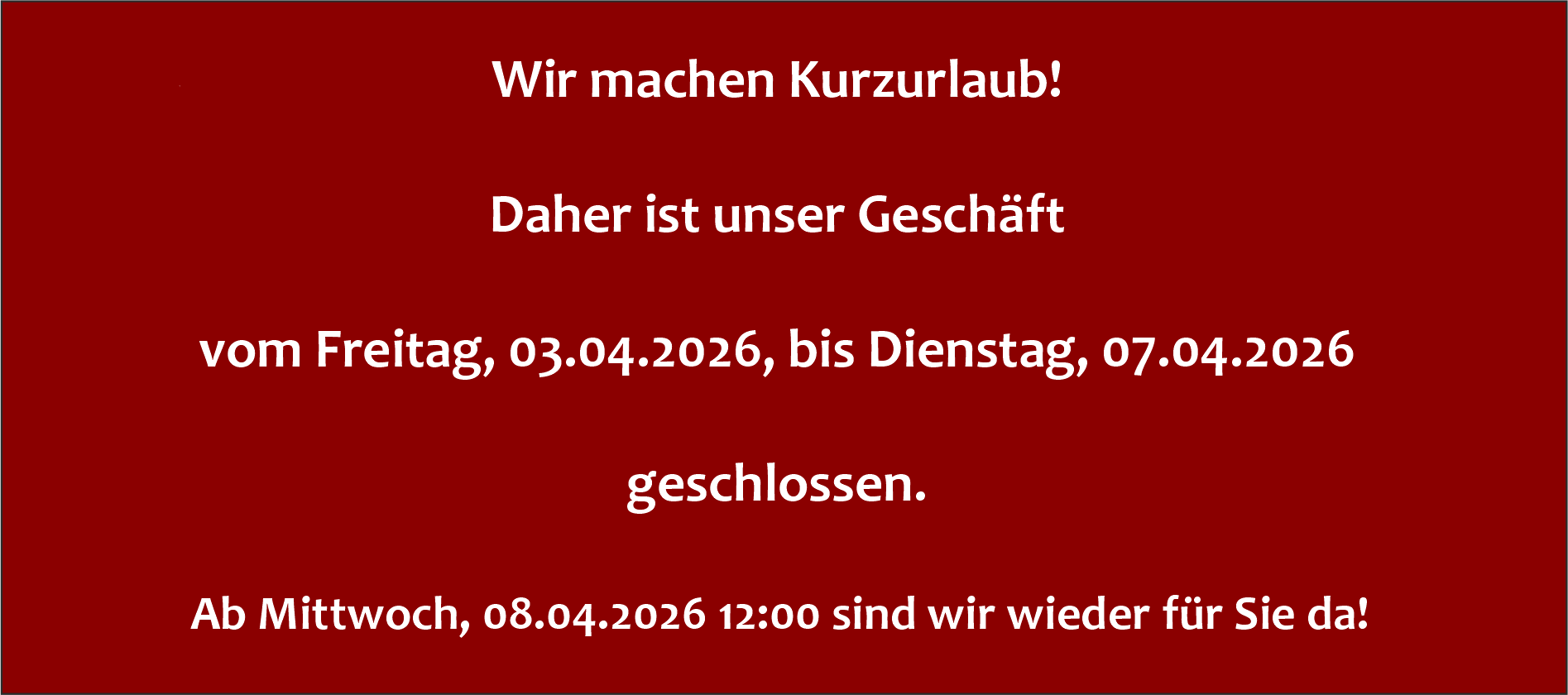 Geschlossen_20260403 Geschlossen_20260403